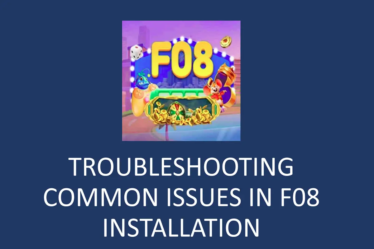 Troubleshooting Common Issues in F08 Slot APK Installation